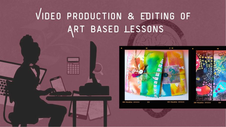Video Production & Editing Art Based lessons